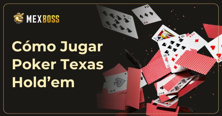 Cómo Jugar Poker Texas Hold’em