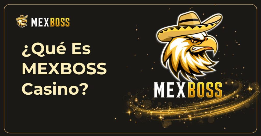 MEXBOSS Casino es confiable